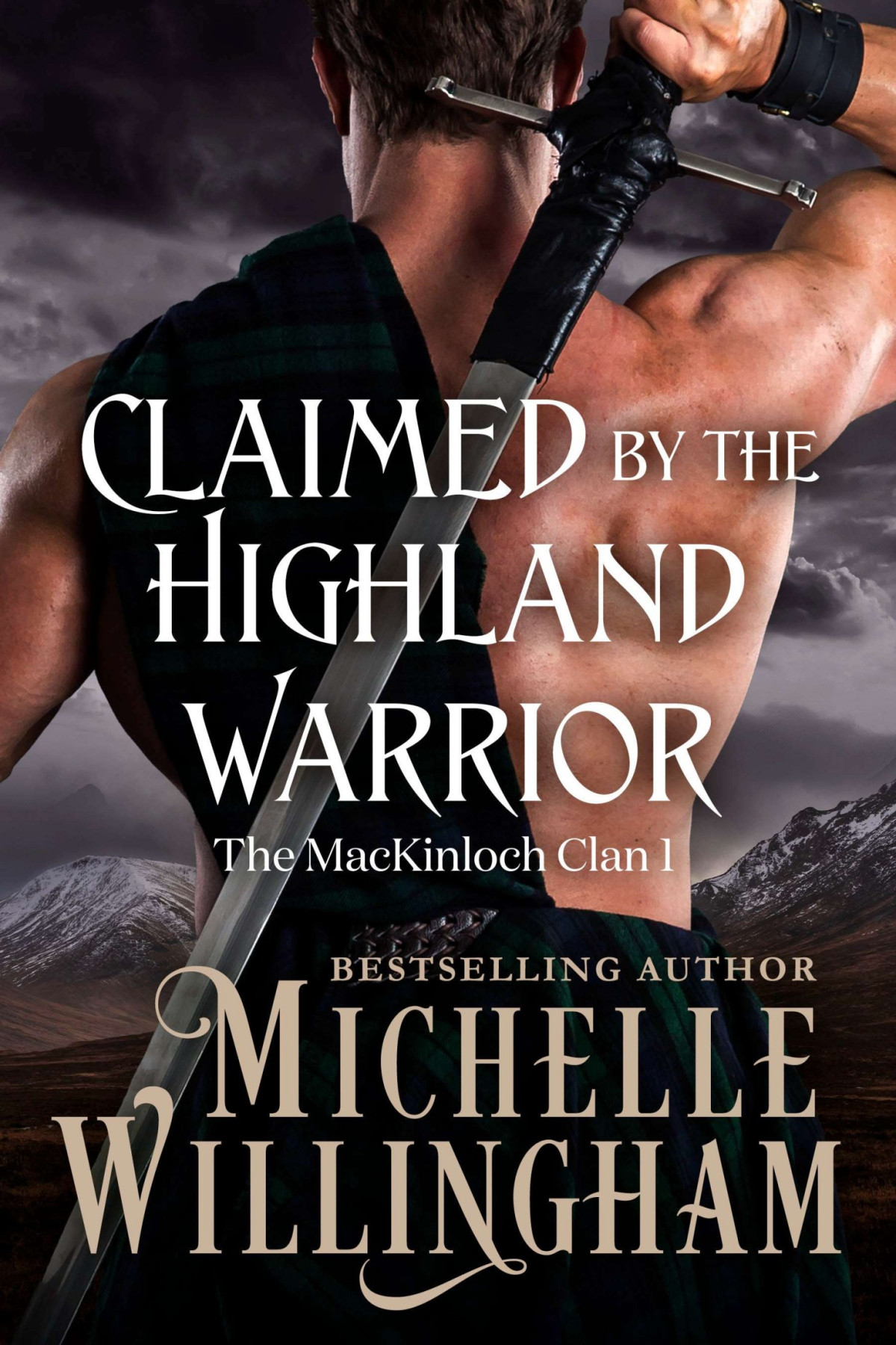 Claimed By The Highland Warrior Michelle Willingham