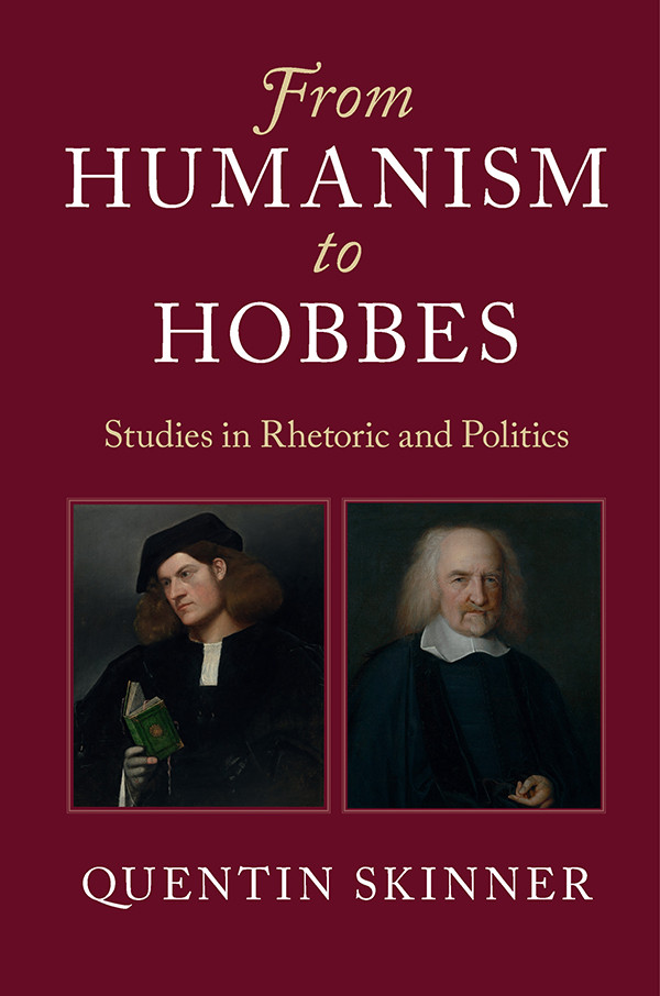 From Humanism To Hobbes Quentin Skinner