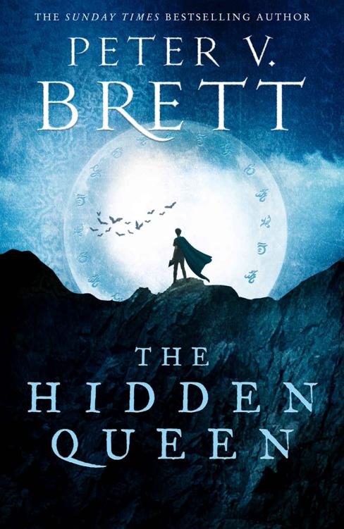 The Hidden Queen The Nightfall Saga Book 2 Peter V Brett