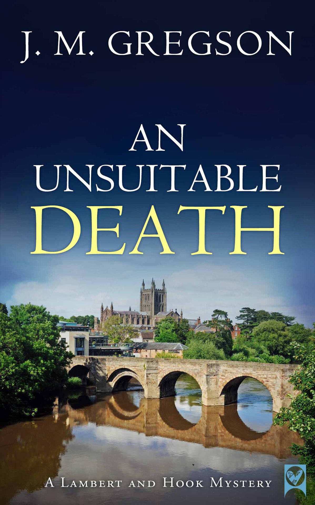 An Unsuitable Death Lambert And Hook Mystery 13 J M Gregson