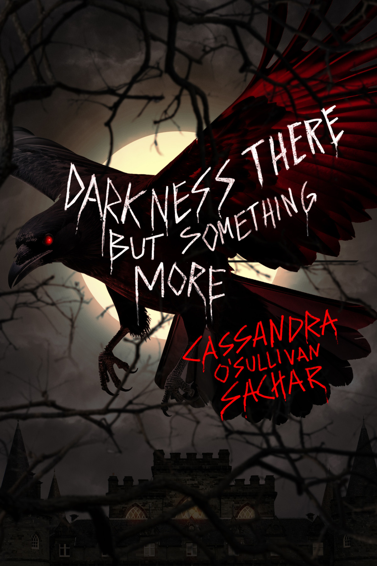 Darkness There But Something More A Dark Suspense Novel Cassandra Osullivan Sachar Wicked House Publishing