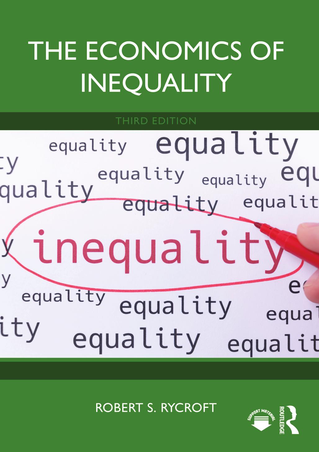The Economics Of Inequality 3rd Edition 3rd Robert S Rycroft