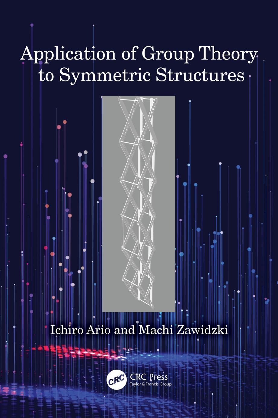 Application Of Group Theory To Symmetric Structures Ichiro Ario Machi Zawidzki
