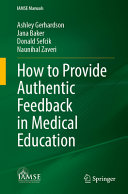 How To Provide Authentic Feedback In Medical Education Ashley Gerhardson