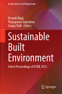 Sustainable Built Environment Select Proceedings Of Icsbe 2023 Deepak Bajaj