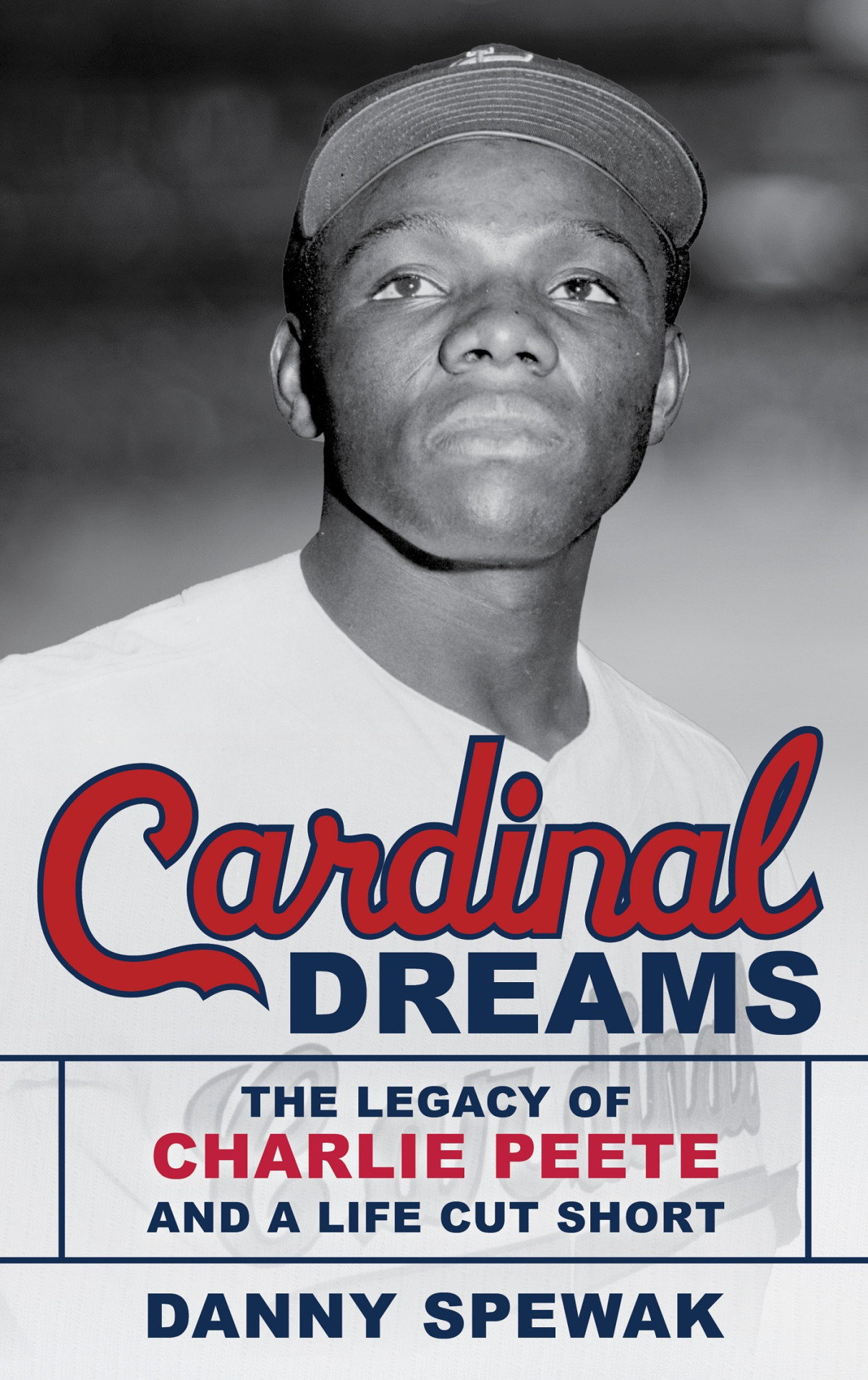 Cardinal Dreams The Legacy Of Charlie Peete And A Life Cut Short Danny Spewak