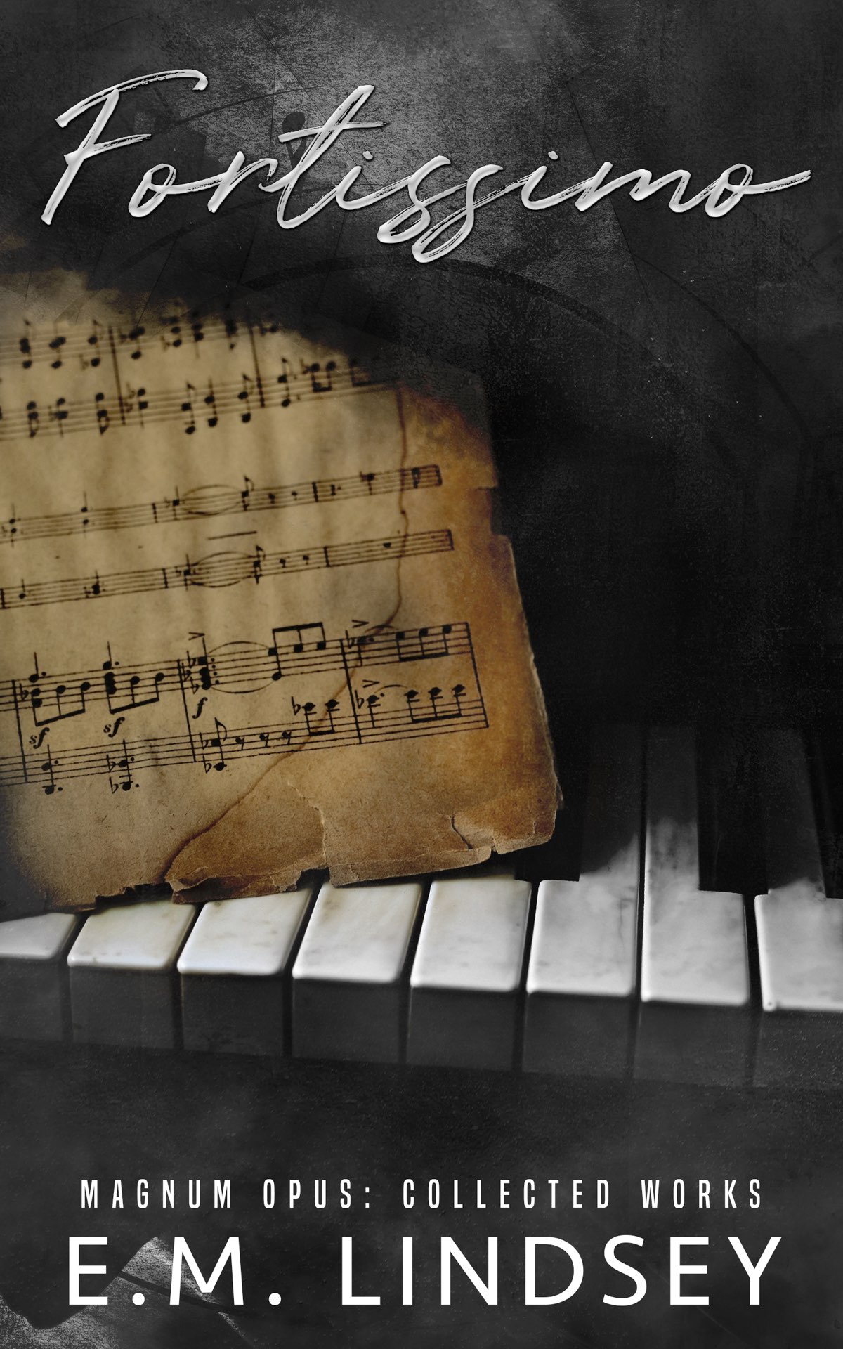 Fortissimo Magnum Opus E M Lindsey