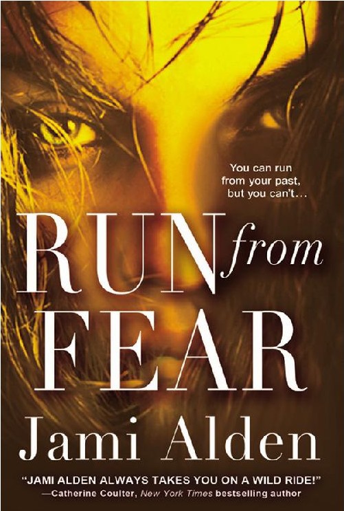 Run From Fear Jami Alden