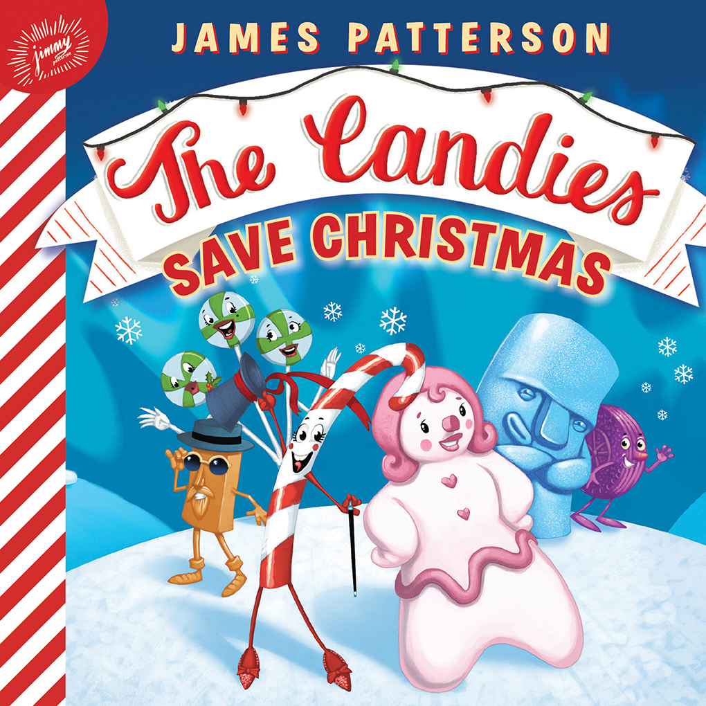 The Candies Save Christmas James Patterson