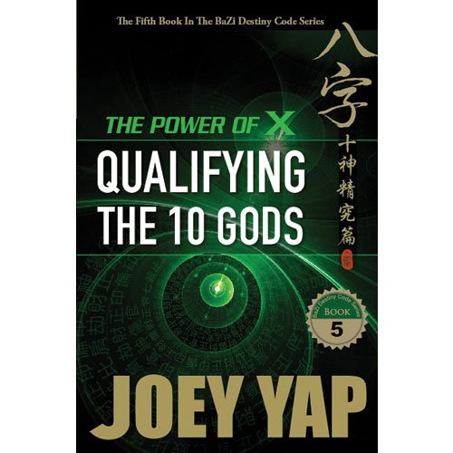 The Power Of X Qualifying The 10 Gods Uk Ed Joey Yap