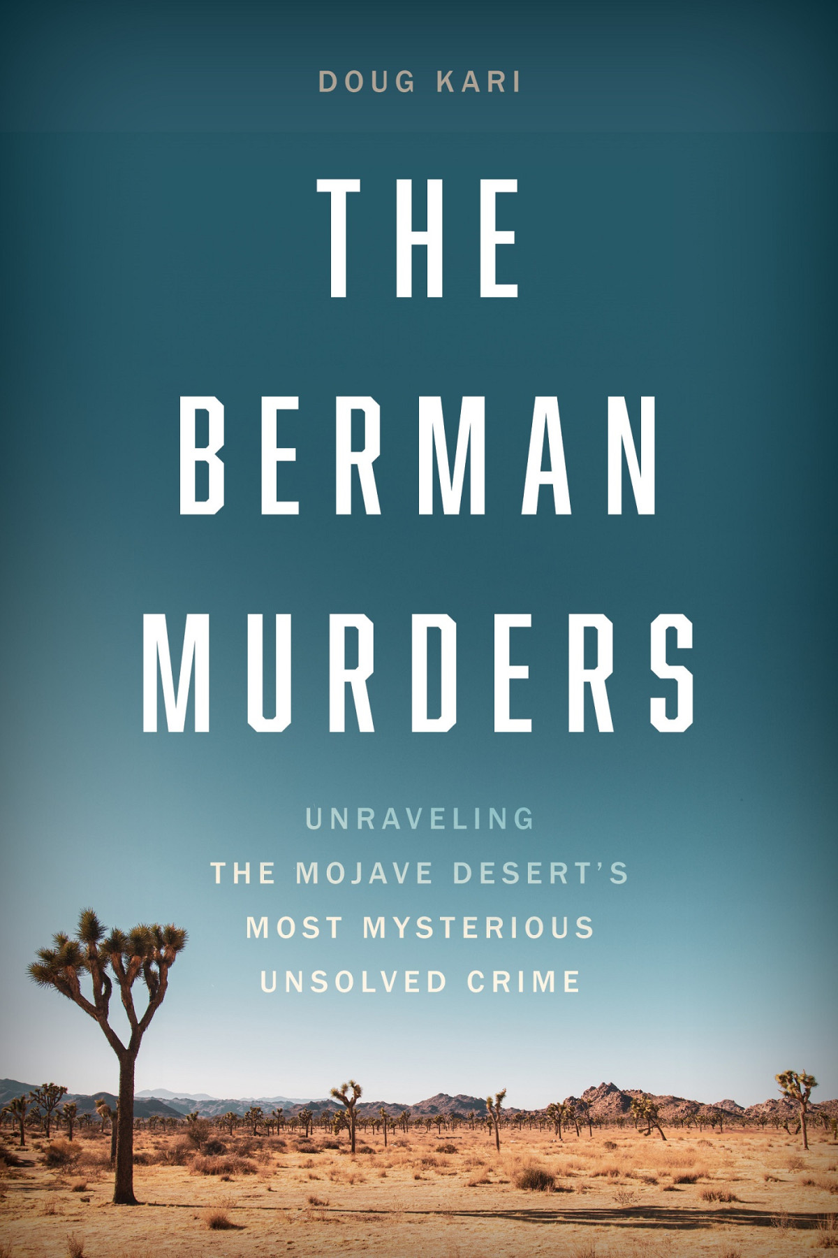 The Berman Murders Doug Kari