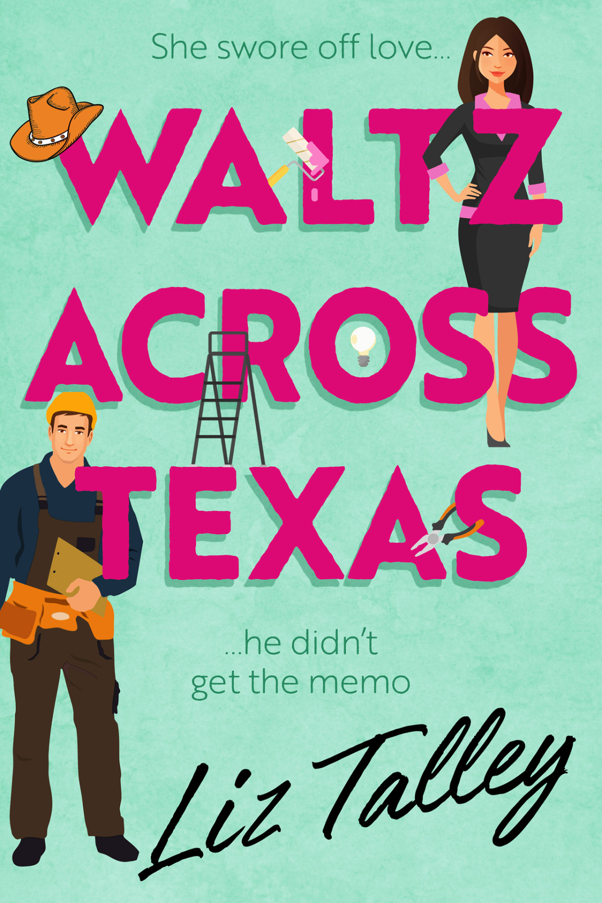 Waltz Across Texas Liz Talley