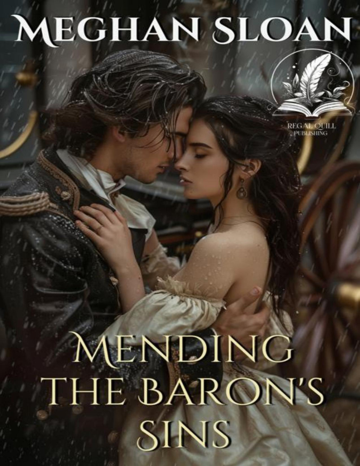 Mending The Barons Sins A Historical Regency Romance Novel Meghan Sloan