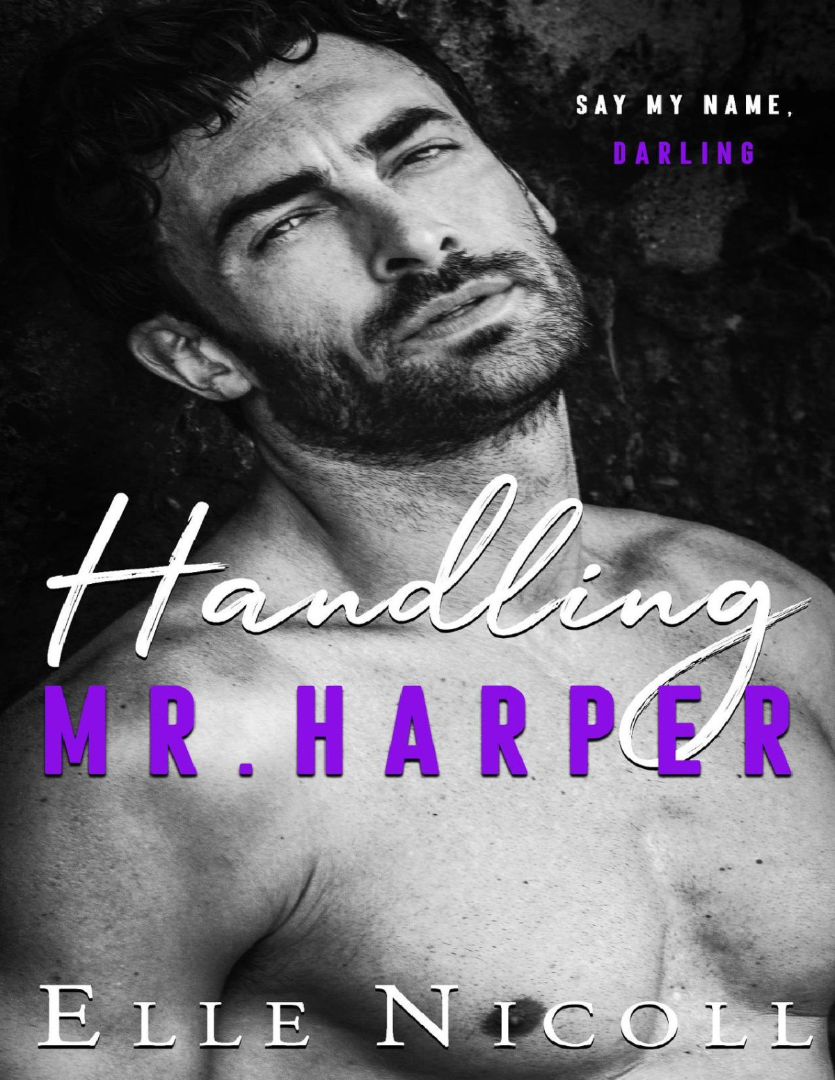 Handling Mr Harper The Men Series Interconnected Standalone Romances Book 9 Elle Nicoll