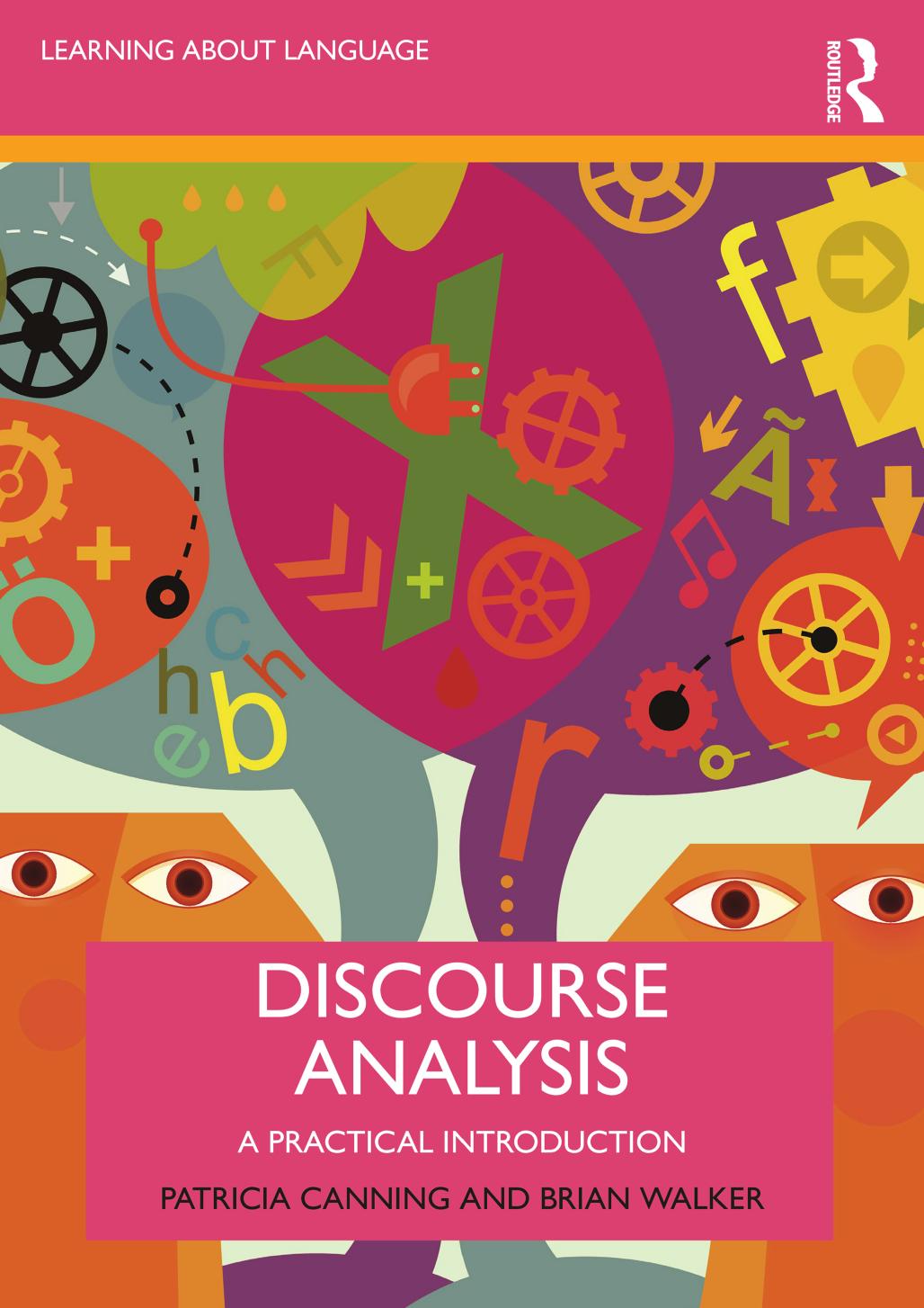 Discourse Analysis A Practical Introduction 1st Edition Canning