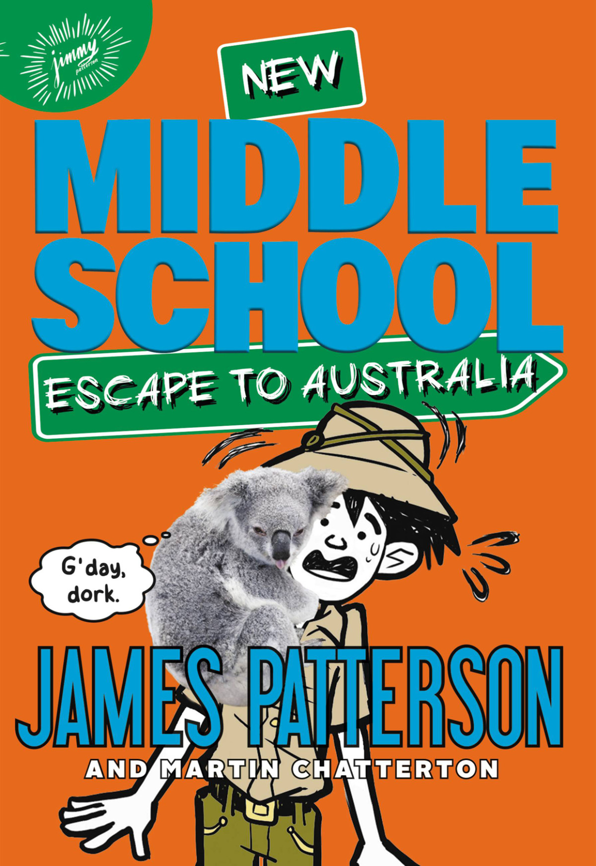 Middle School 09 Escape To Australia James Patterson Martin Chatterton