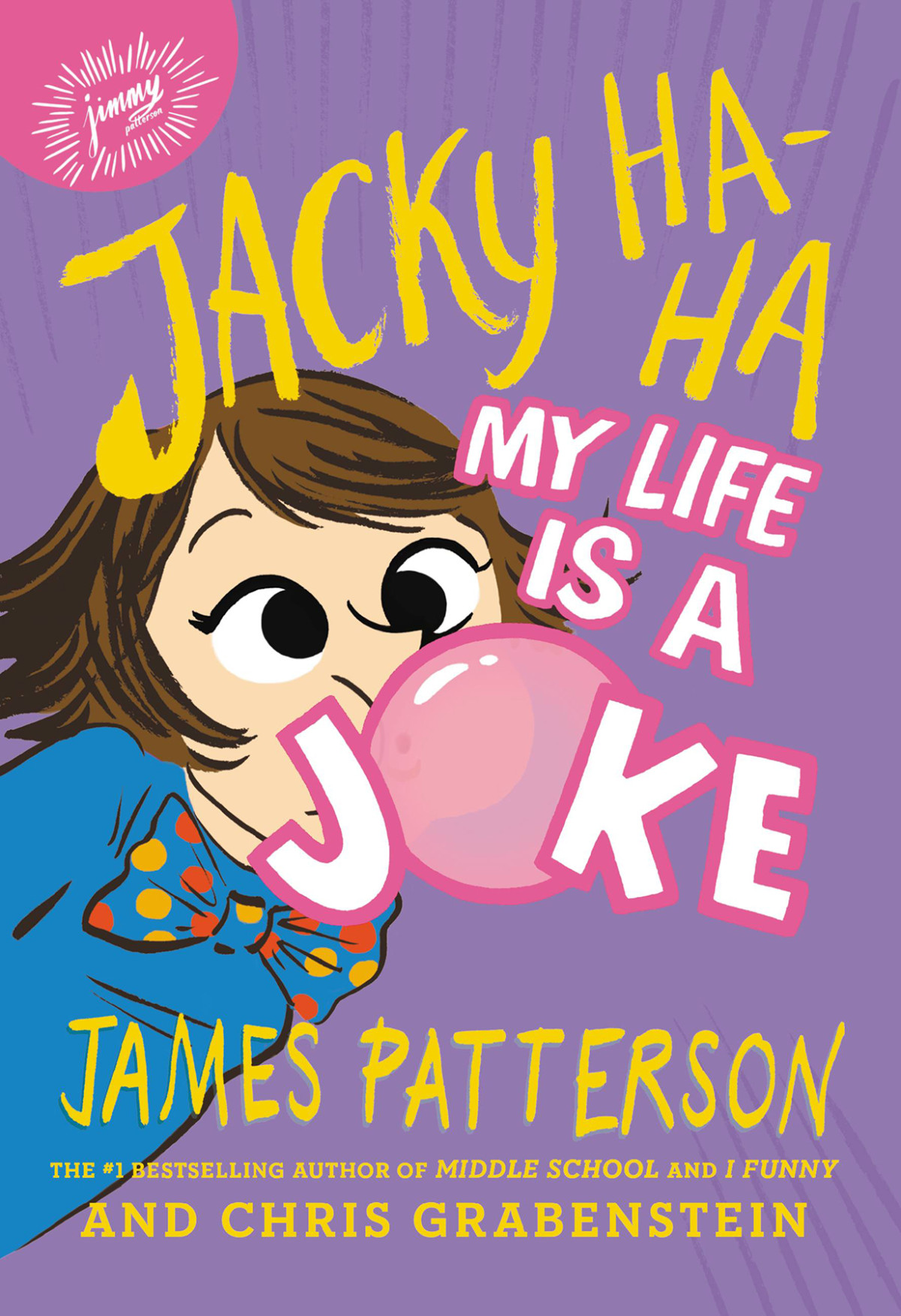 Middle School Jacky Haha 02 My Life Is A Joke James Patterson Chris Grabenstein
