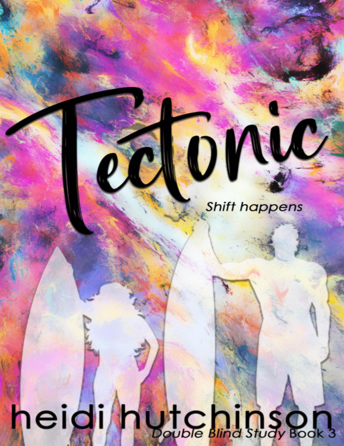 Tectonic Shift Happens Double Blind Study Book 3 Smashwords Heidi Hutchinson