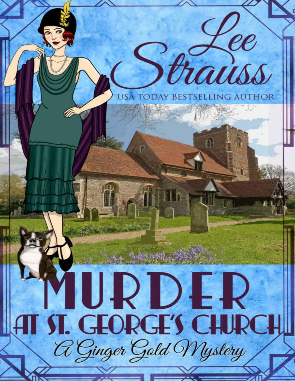 Murder At St Georges Church A 1920s Cozy Historical Mystery Lee Strauss