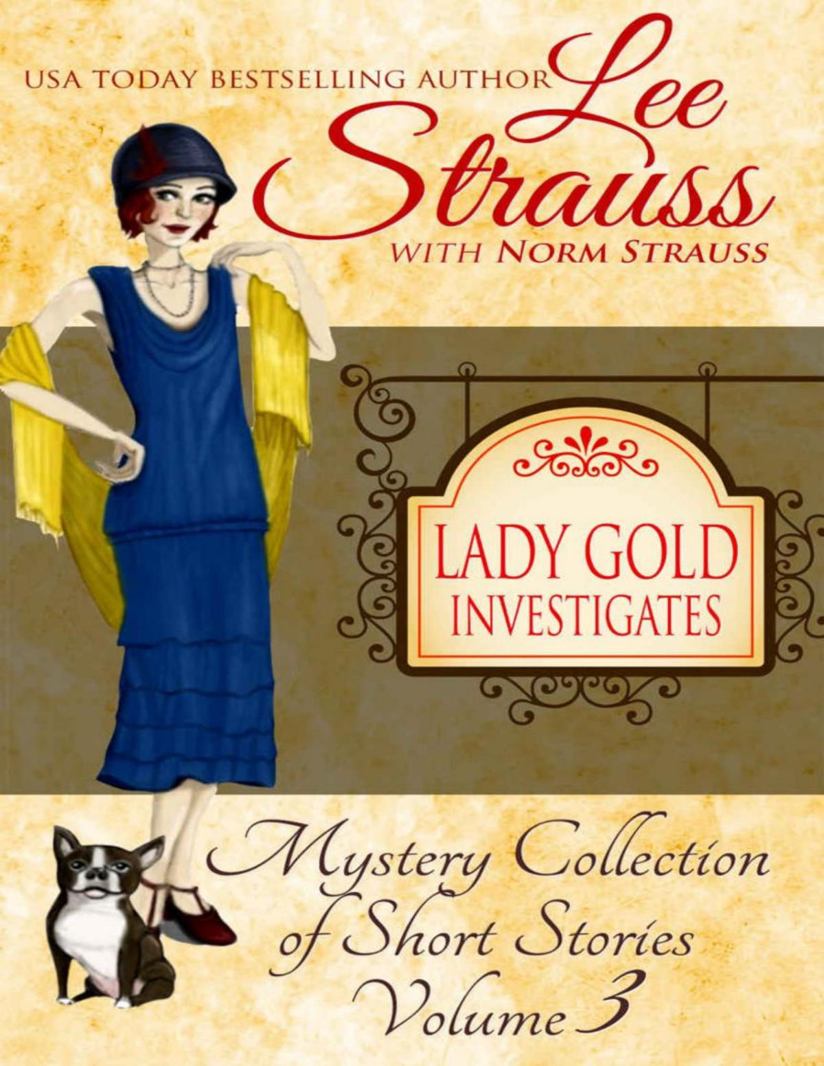Lady Gold Investigates A Short Read Cozy Historical 1920s Mystery Collection Volume 3 Lee Strauss Norm Strauss