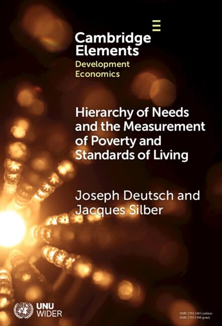 Hierarchy Of Needs And The Measurement Of Poverty And Standards Of Living Joseph Deutsch