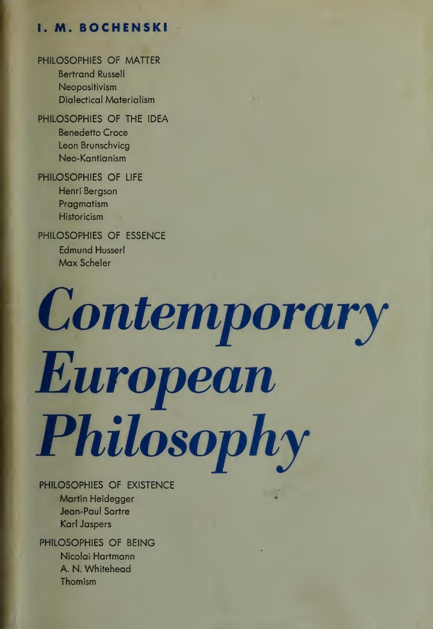 Contemporary European Philosophy Bochenski Joseph M 19021995
