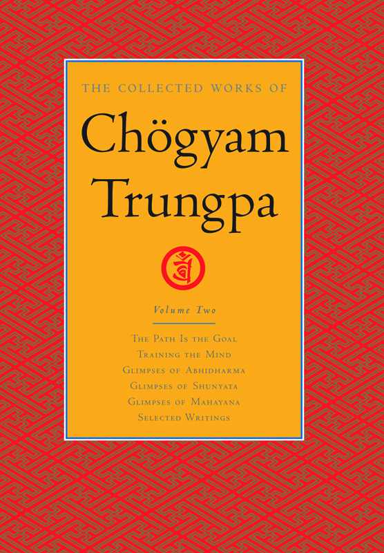 The Collected Works Of Chogyam Trungpa Volume Two 2 Chogyam Trungpa Carolyn Rose Gimian