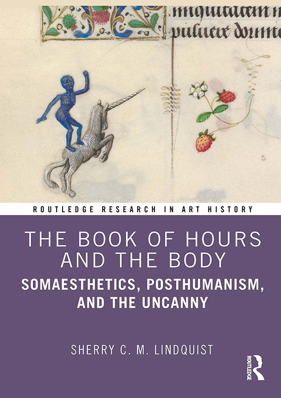 The Book Of Hours And The Body Sherry C M Lindquist