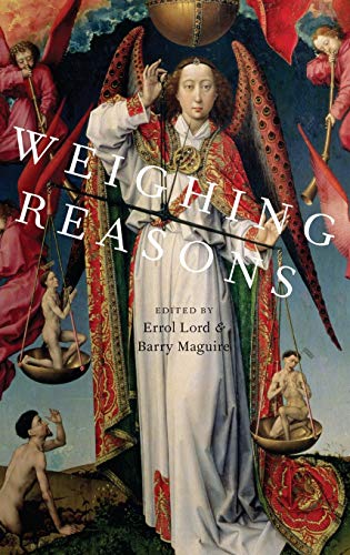 Weighing Reasons Errol Lord And Barry Maguire