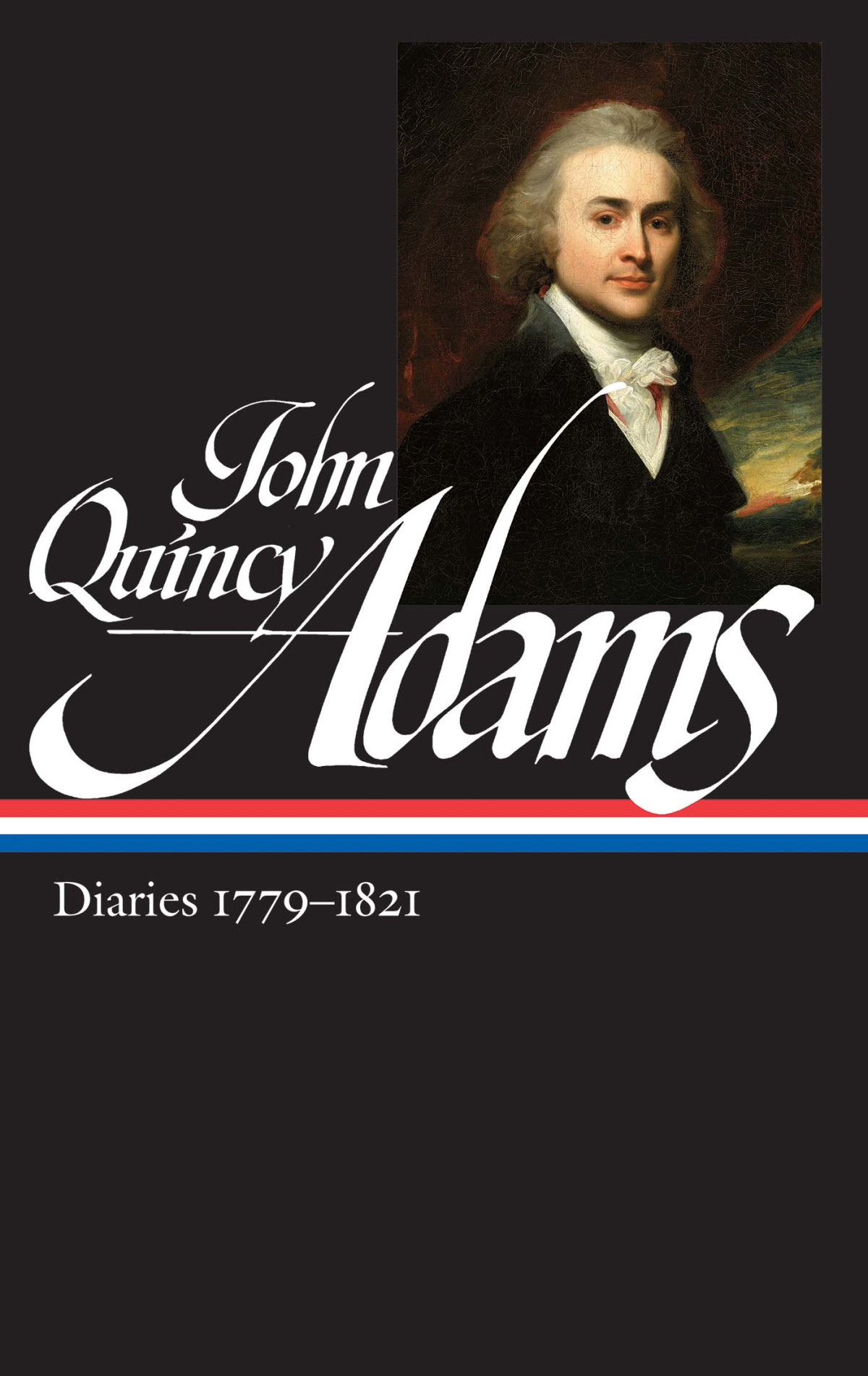 John Quincy Adams John Quincy Adams Editor