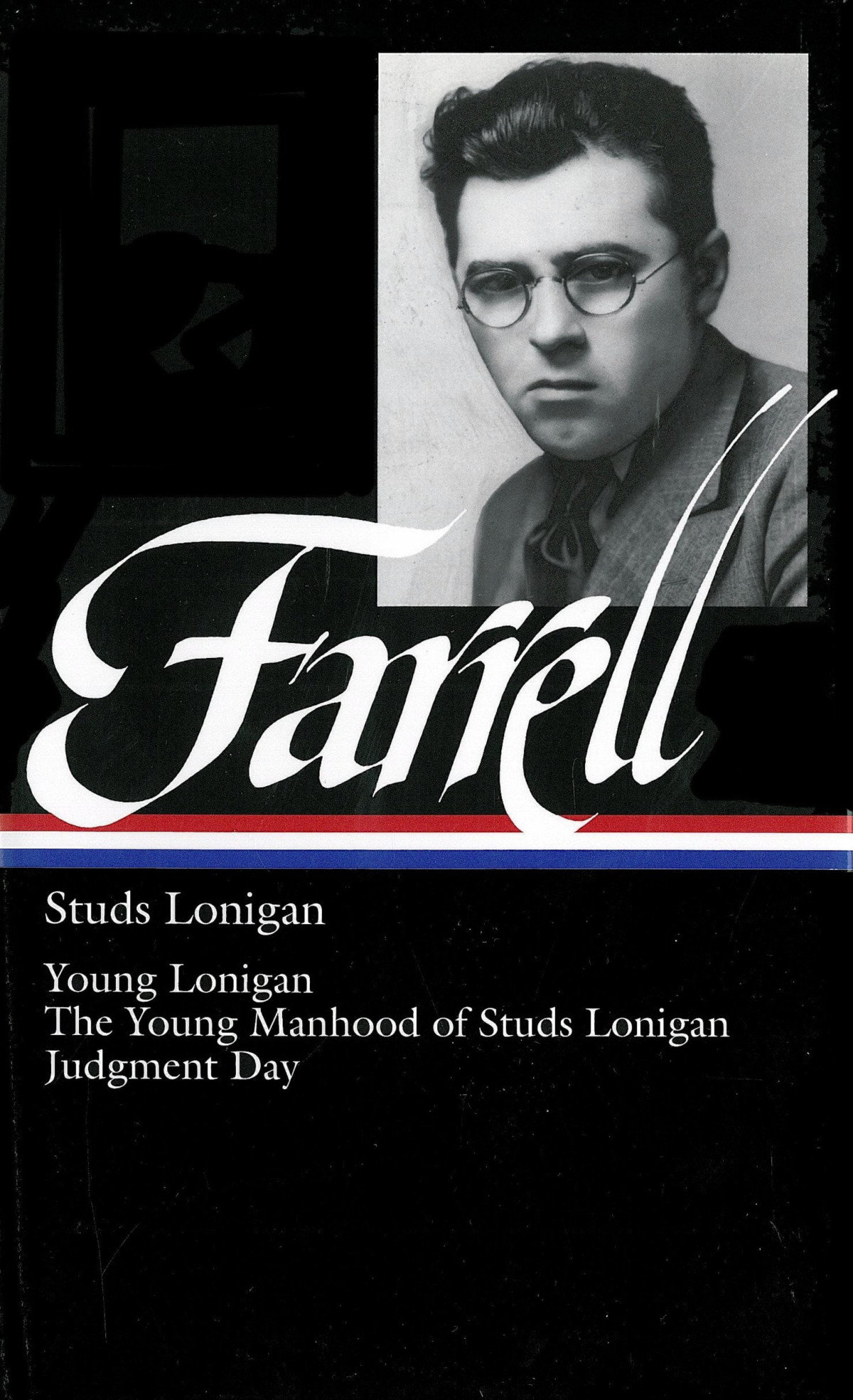 Studs Lonigan Young Lonigan The Young Manhood Of Studs Lonigan Judgment Day First Edition Farrell