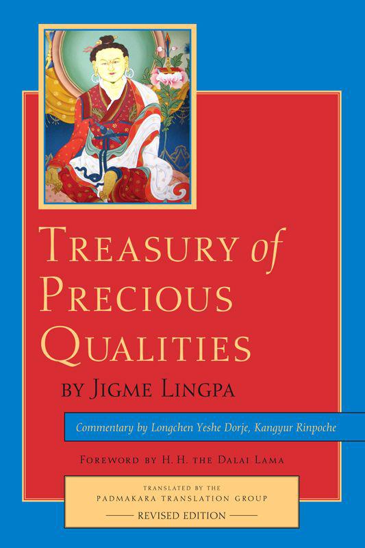 Treasury Of Precious Qualities Revised Edition Kyabje Kangyur Rinpoche Jigme Lingpa Longchen Yeshe Dorje