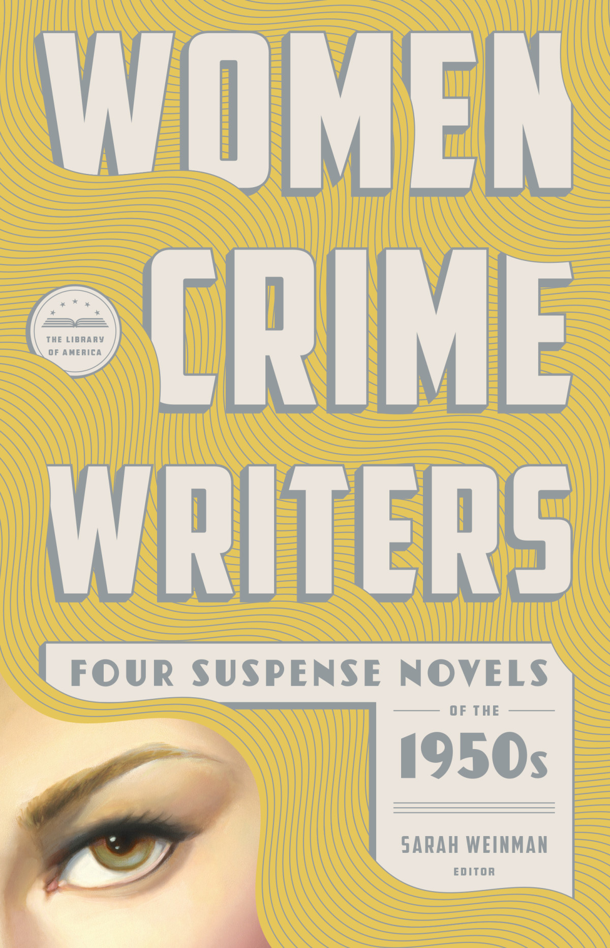 Women Crime Writers Four Suspense Novels Of The 1950s Mischief The Blunderer Beast In View Fools Gold Library Of America Women Crime Writers Collection Armstrong