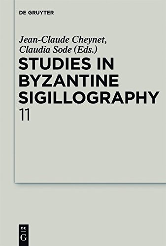 Studies In Byzantine Sigillography 11 Jeanclaude Cheynet Claudia Sode