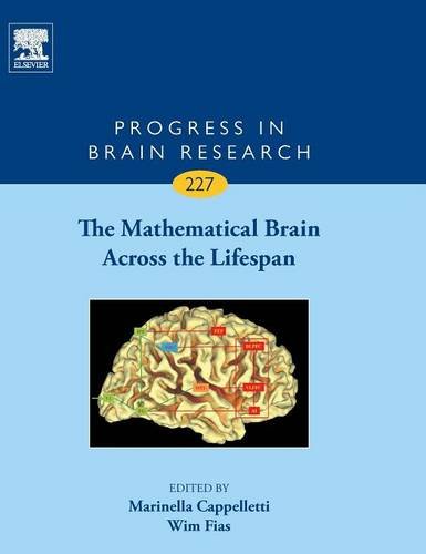 The Mathematical Brain Across The Lifespan 1st Edition Marinella Cappelletti And Wim Fias Eds