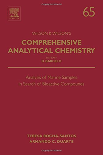 Analysis Of Marine Samples In Search Of Bioactive Compounds 1st Edition Teresa Rochasantos And Armando C Duarte Eds