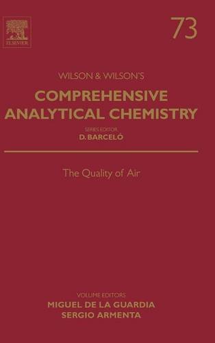 The Quality Of Air 1st Edition Miguel De La Guardia And Sergio Armenta Eds