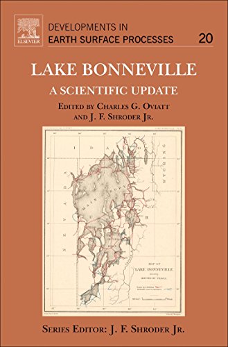 Lake Bonneville A Scientific Update 1st Edition Charles G Oviatt And John F Shroder Eds