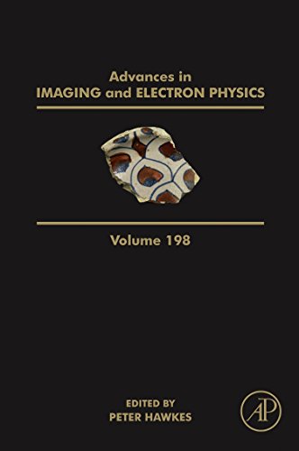 Advances In Imaging And Electron Physics 198 1st Edition Peter W Hawkes Eds