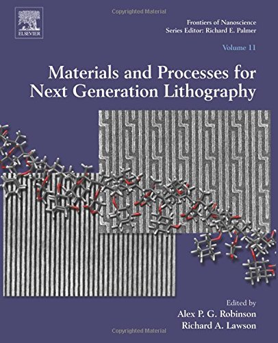 Materials And Processes For Next Generation Lithography 1st Edition Alex Robinson And Richard Lawson Eds