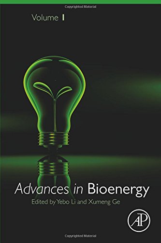Advances In Bioenergy 1 1st Edition Yebo Li And Xumeng Ge Eds
