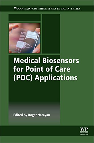 Medical Biosensors For Point Of Care Poc Applications 1st Edition Roger J Narayan