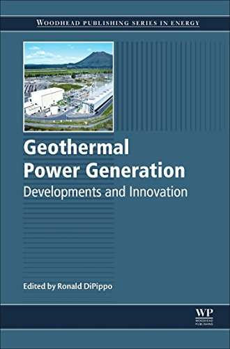 Geothermal Power Generation Developments And Innovation 1st Edition Ron Dipippo