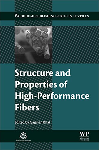 Structure And Properties Of Highperformance Fibers 1st Edition Gajanan Bhat