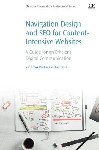 Navigation Design And Seo For Contentintensive Websites A Guide For An Efficient Digital Communication 1st Edition Mario Prezmontoro