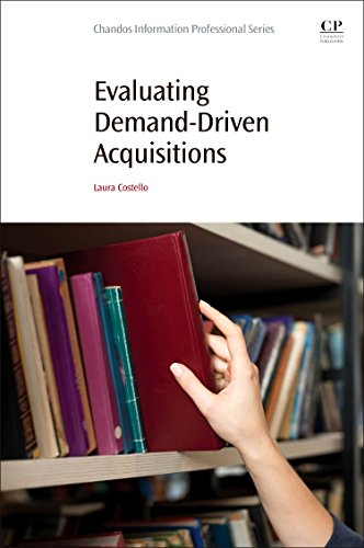 Evaluating Demanddriven Acquisitions 1st Edition Laura Costello
