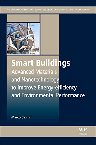 Smart Buildings Advanced Materials And Nanotechnology To Improve Energyefficiency And Environmental Performance 1st Edition Marco Casini