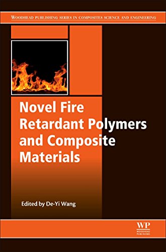 Novel Fire Retardant Polymers And Composite Materials 1st Edition Deyi Wang