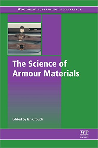 The Science Of Armour Materials 1st Edition Ian Crouch