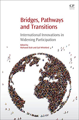 Bridges Pathways And Transitions International Innovations In Widening Participation 1st Edition Mahsood Shah